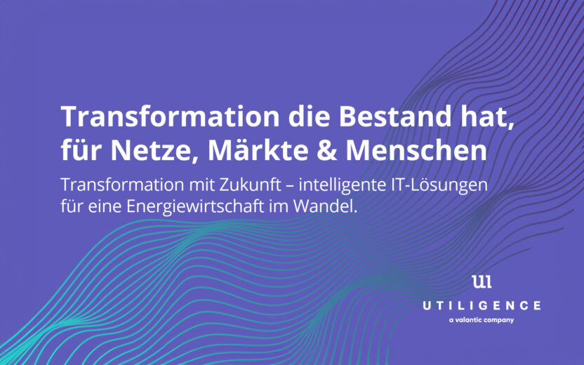 Deutscher Text auf lilafarbenem Hintergrund zum Thema Transformation, Digitalisierung und intelligente IT-Lösungen für die sich entwickelnde Energiewirtschaft, mit dem Utiligence-Logo unten rechts - ideal für Energieversorger, die zukunftsfähige Strategien suchen.