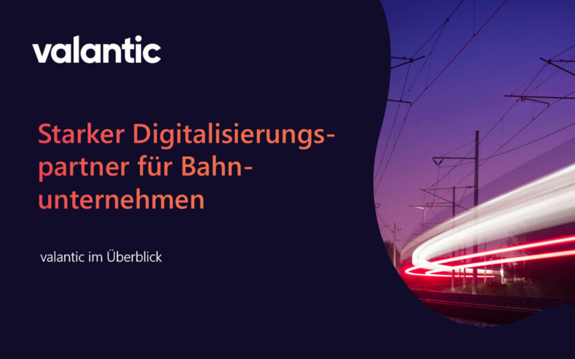 Eine Werbegrafik für Valantic unterstreicht die Rolle des Unternehmens als Digitalisierungspartner für die Bahnbranche und zeigt Lichtspuren eines Zuges in der Abenddämmerung und Strommasten.