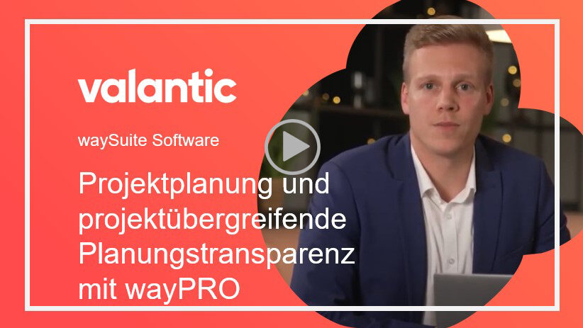 Thumbnail zum valantic wayPRO Video Projektplanung