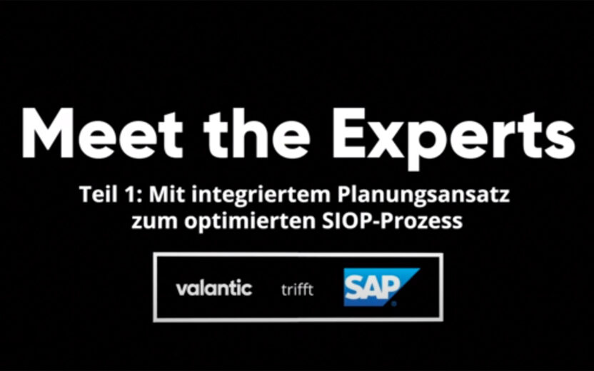 Vorschaubild Meet the Experts: Teil 1 - Mit integriertem Planungsansatz zum optimierten SIOP-Prozess