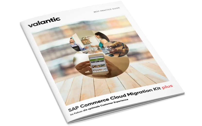 valantic Best Practice Guide: SAP Commerce Cloud Migration Kit