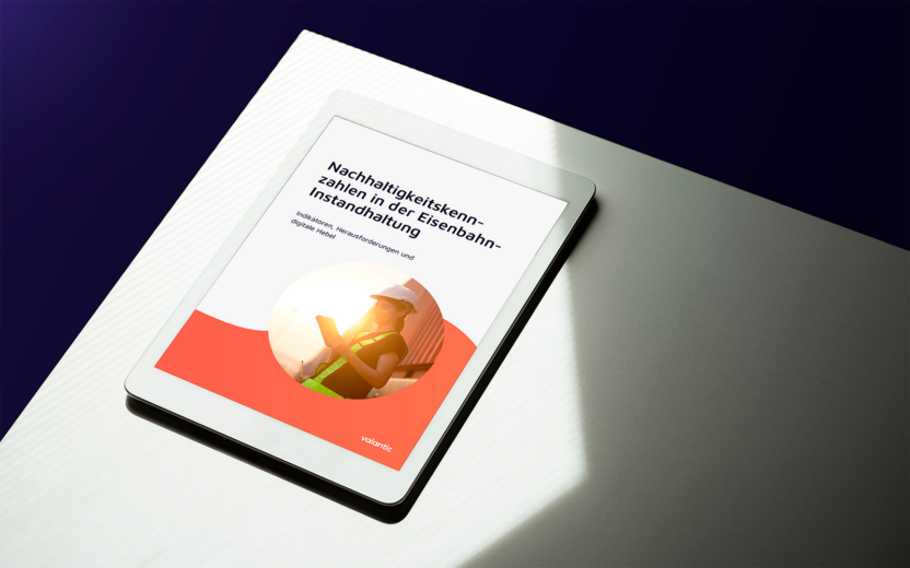 Whitepaper: Nachhaltigkeitskennzahlen in der Eisenbahn- Instandhaltung